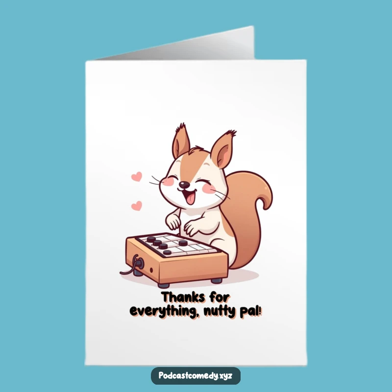Free Printable Thank You Card: Squirrel's Soundboard Gratitude